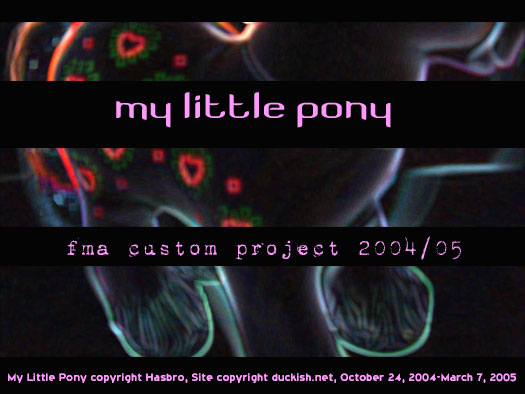 My Little Pony - fma custom project 2004